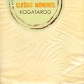 KOGATAROO / CLASSIC MOMENTS