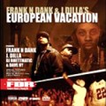 FRANK N DANK & J DILLA aka JAY DEE / EUROPEAN VACATION CD+DVD
