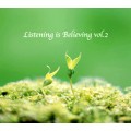 V.A. (LISTENING IS BELIEVING) / LISTENING IS BELIEVING VOL.2