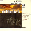 DJ FUMIYA (ARTHOLE) / JAZZ CRYSTAL