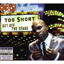 TOO $HORT / トゥー・ショート / GET OFF THE STAGE