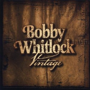 BOBBY WHITLOCK / ボビー・ウィットロック / VINTAGE