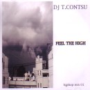 DJ T.CONTSU / HIPHOP MIX 01 - FEEL THE HIGH -