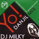 DJ MILKY / DJミルキー / YO! DANJIL MIX