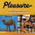 PLEASURE / プレジャー / DUST YOURSELF OFF + ACCEPT NO SUBSTITUTES
