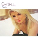 CHARLIE (R&B) / チャーリー / AGAIN