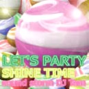 DJ TAM / LET'S PARTY SHINE TIME