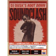 V.A. ( DJ DUSK'S ROOT DOWN SOUNDCLASH / CUT CHEMIST VS MADLIB、EXILE VS OH NO、THES ONE VS WILL I AM) / DJ DUSK'S ROOT DOWN SOUNDCLASH