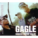 GAGLE / HIDDEN MUSIC VALUE