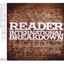 READER / INTERNATIONAL BREAKDOWN -THE BEST-