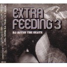 DJ MITSU THE BEATS (GAGLE) / EXTRA FEEDING 3