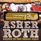 ASHER ROTH / アッシャー・ロス / ASLEEP IN THE BREAD AISLE