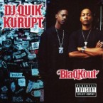 DJ QUIK & KURUPT / BLAQKOUT