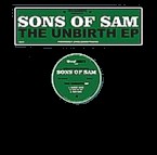SONS OF SAM / UNBIRTH EP
