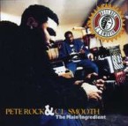 PETE ROCK & C.L. SMOOTH / ピート・ロック&C.L.スムース / Main Ingredient