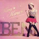 BENI (J-R&B) / KIRA KIRA / KISS KISS KISS (DJ HASEBE REMIX)