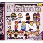WESTMANIA / ウエストマニア / WESTMANIA VOL.1 mixed by DJ DOPEMAN & DJ COUZ