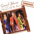 GENERAL JOHNSON & THE CHAIRMEN OF THE BOARD / ジェネラル・ジョンソン & チェアメン・オブ・ザ・ボード / TIMELESS
