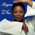 MAYSA (R&B) / メイザ / OUT OF THE BLUE
