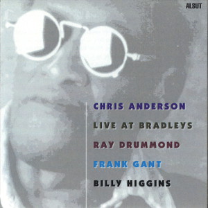 CHRIS ANDERSON / クリス・アンダーソン / Live at Bradleys
