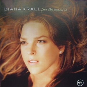 DIANA KRALL / ダイアナ・クラール / From This Moment On(LP/200G)