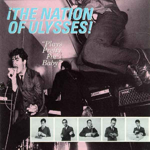 NATION OF ULYSSES / ネイション・オブ・ユリシーズ / PLAYS PRETTY FOR BABY (LP)