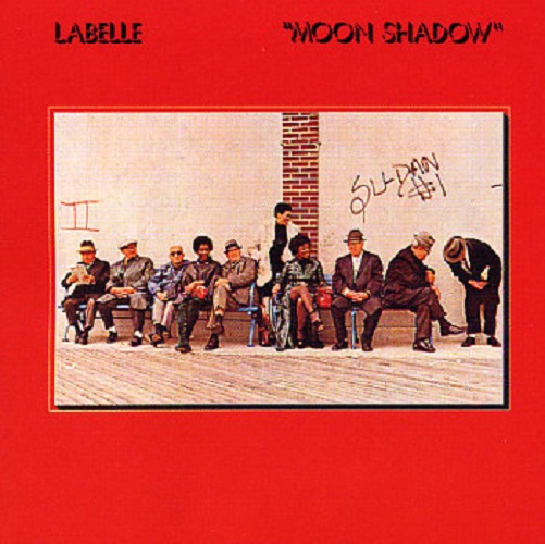 LABELLE / MOON SHADOW