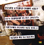 DJ MILKY / DJミルキー / FUNKY STUPID DOPE SHIT