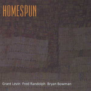 GRANT LEVIN / グラント・レヴィン / Homespun