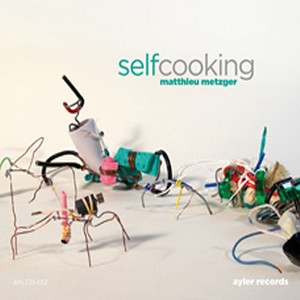 MATTHIEU METZGER / Self Cooking