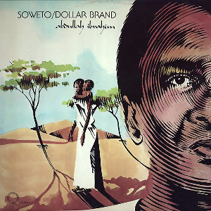 DOLLAR BRAND (ABDULLAH IBRAHIM) / ダラー・ブランド(アブドゥーラ・イブラヒム) / Soweto(LP)