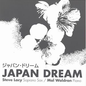 STEVE LACY / スティーヴ・レイシー / Japan Dream / ジャパン・ドリーム