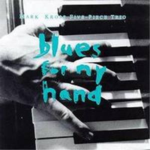 MARK KROSS / マーク・クロス / Blues For My Hand