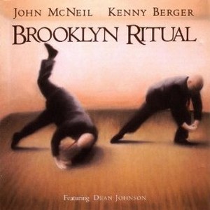 JOHN MCNEIL / ジョン・マクニール / Brooklyn Ritual