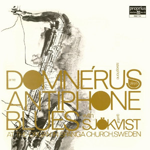 ARNE DOMNERUS / アルネ・ドムネラス / Antiphone Blues(LP)