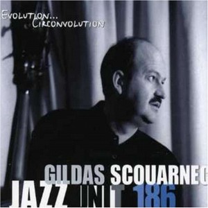 GILDAS SCOUARNEC / Jazz Unit 186