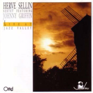 HERVE SELLIN / エルベ・セラン / /Live At Jazz Velley
