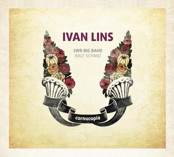 IVAN LINS & SWR BIG BAND  / イヴァン・リンス&SWRビッグ・バンド / CORNUCOPIA