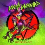 WHITE WIZZARD / ホワイト・ウィザード / DEVIL'S CUT