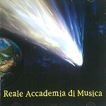 REALE ACCADEMIA DI MUSICA / レアーレ・アカデミア・ディ・ムジカ / LA COMETA