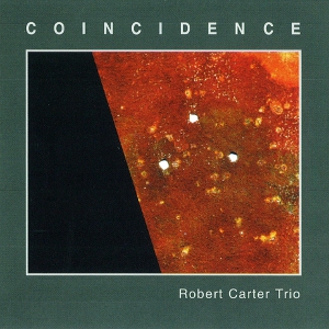 ROBERT CARTER / ロバート・カーター / Coincidence