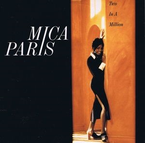 MICA PARIS / ミーシャ・パリス / TWO IN A MILLION -45S-