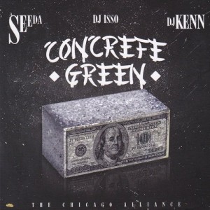 SEEDA,DJ ISSO,DJ KENN(AON) / CONCREET GREEN