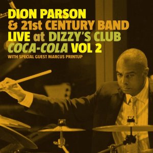 DION PARSON / Live at Dizzys Club Coca-Cola Vol. 2 (2CD)