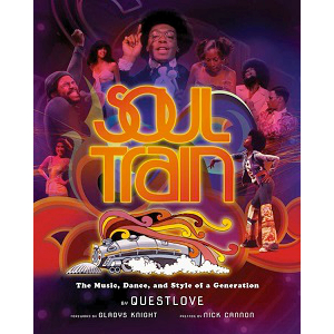 QUESTLOVE / クエストラヴ / SOUL TRAIN: THE MUSIC, DANCE, AND STYLE OF A GENERATION HARDCOVER (洋書)
