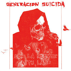 GENERACION SUICIDA / CON LA MUERTE A TU LADO (LP)