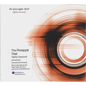 PINEAPPLE THIEF / パイナップル・シーフ / TIGHTLY UNWOUND: 2CD EDITION - REMIX/REMASTER