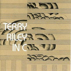 TERRY RILEY / テリー・ライリー / IN C (180G)