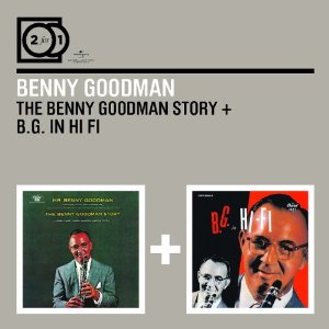 BENNY GOODMAN / ベニー・グッドマン / Benny Goodman Story/B.G. in Hi Fi (2CD)