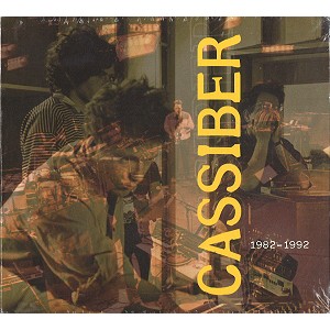 CASSIBER / カシーバー / THE CASSIBER BOX 1982-1992: 6CDS/DVD - REMASTER